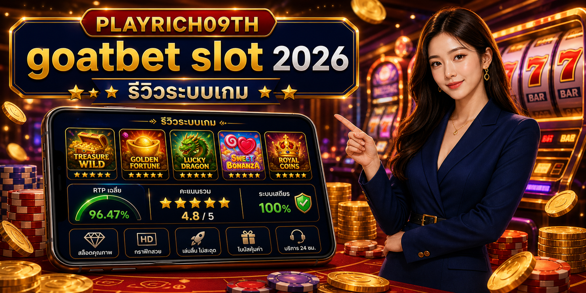 goatbet slot PLAYRICH09TH 2026